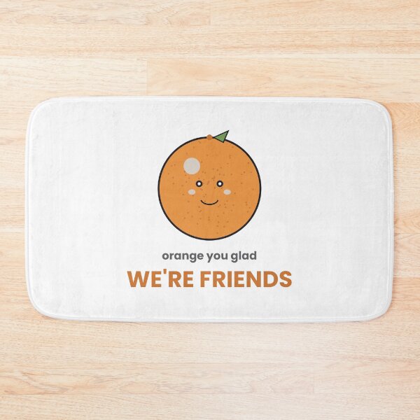 Item preview, Orange You Glad We're Friends Funny Pun Sticker designed and sold by QuirkyCartel.