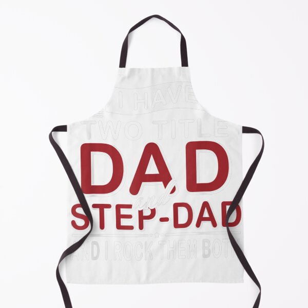 Item preview, I Have Two Titles Dad And Step Dad Shirt Gift Father's Day designed and sold by Bohepa.