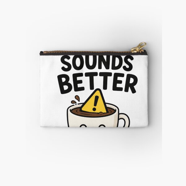 Item preview, tomorrow sounds better danger coffee designed and sold by vecart34.