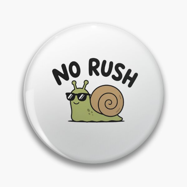 Item preview, no rush slow snail designed and sold by vecart34.