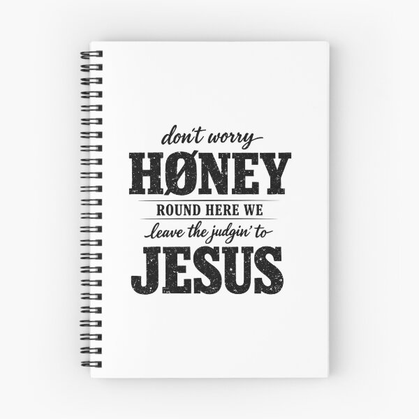 Item preview, Don't Worry Honey Round Here We Leave the Judgin' to Jesus, Funny Christian, Western Faith, Southern Church designed and sold by RafaelScherer.