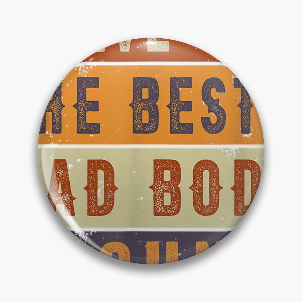 Item preview, I Have The Best Dad Bod Around Funny Vintage Father's Day designed and sold by Bohepa.
