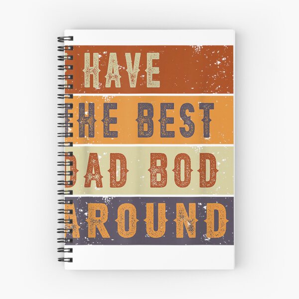 Item preview, I Have The Best Dad Bod Around Funny Vintage Father's Day designed and sold by Bohepa.