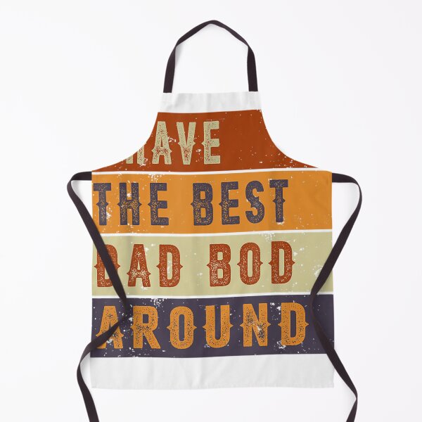 Item preview, I Have The Best Dad Bod Around Funny Vintage Father's Day designed and sold by Bohepa.