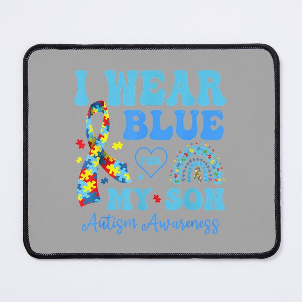 Item preview, I Wear Blue for My Son Autism Awareness Mom Dad Parents_3 designed and sold by ArleneRowe.