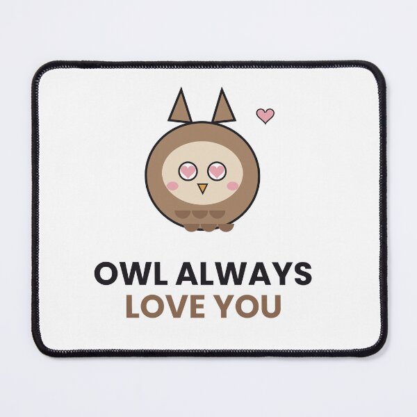 Item preview, Owl Always Love You Funny Pun Sticker designed and sold by QuirkyCartel.