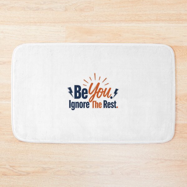 Item preview, Be You Ignore The Rest Design designed and sold by PawsPositive.