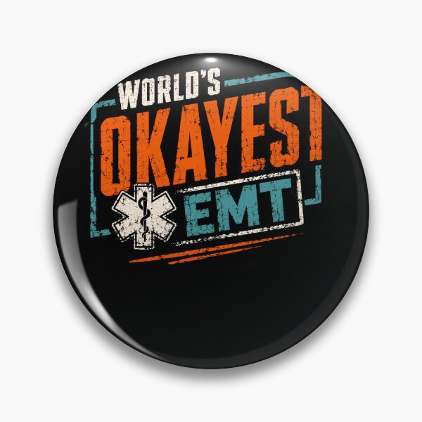 Item preview, World's Okayest EMT Emergency Medical Technician Paramedic Gift designed and sold by HumansStuck12.