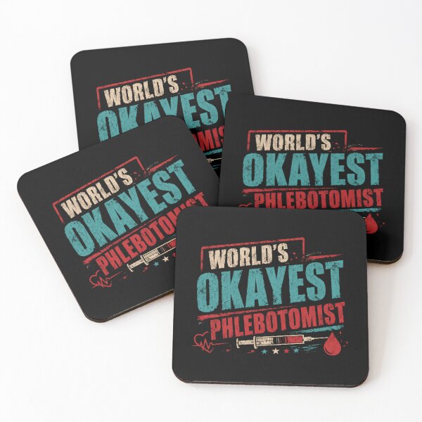 Item preview, World's Okayest Phlebotomist Phlebotomy Healthcare Humor designed and sold by HumansStuck12.