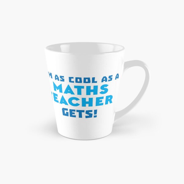 Item preview, I'm as cool as a MATHS teacher gets designed and sold by jazzydevil.