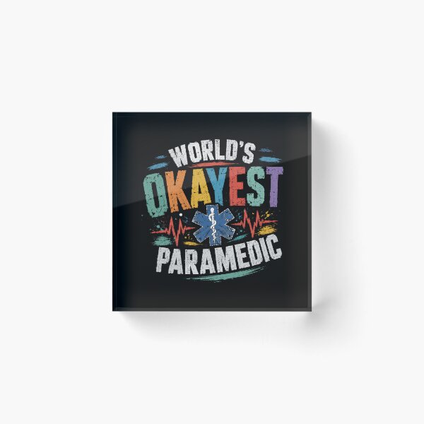 Item preview, World's Okayest Paramedic EMS First Responder Emergency Medical Technician designed and sold by HumansStuck12.