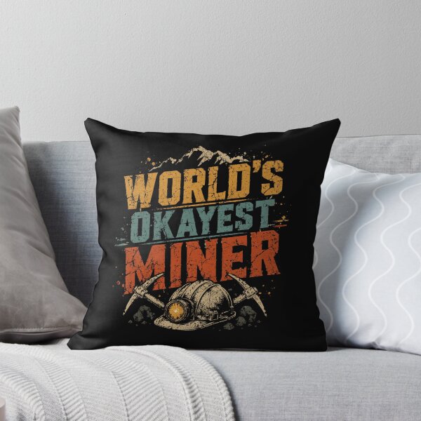 Item preview, World's Okayest Miner Mining Profession Gift designed and sold by HumansStuck12.