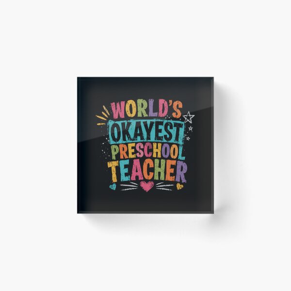 Item preview, World's Okayest Preschool Teacher Funny Educator Appreciation Gift designed and sold by HumansStuck12.