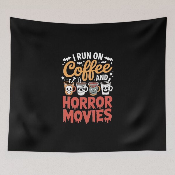 Item preview, I RUN ON COFFEE AND HORROR MOVIES designed and sold by jkrphoto.