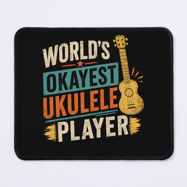 Item preview, World's Okayest Ukulele Player Ukulele Musician Gift designed and sold by HumansStuck12.
