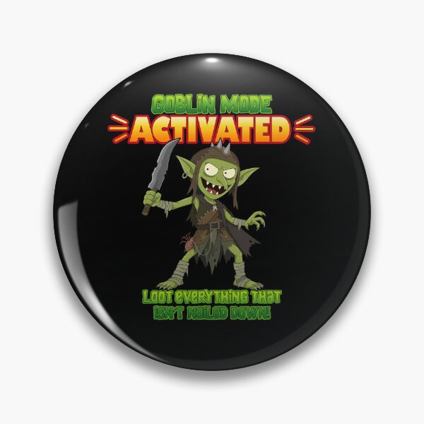 Item preview, Goblin Mode Activated!  designed and sold by SideQuest - Scribbled Chaos!.