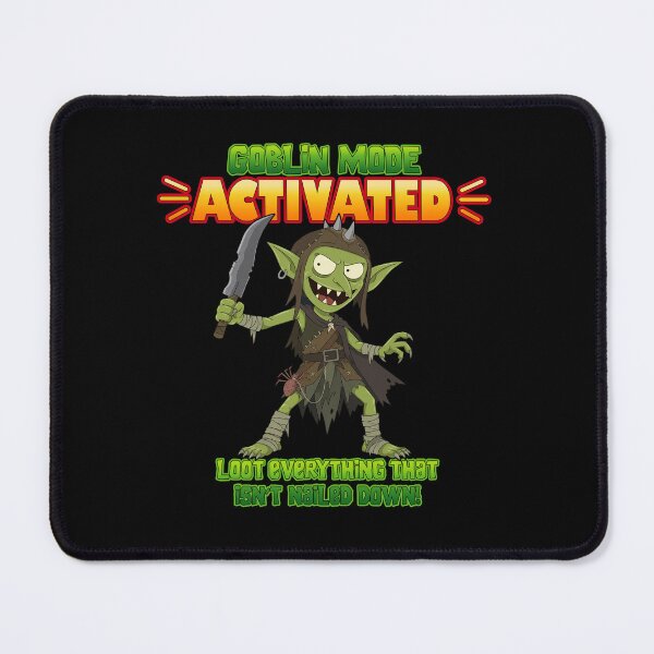 Item preview, Goblin Mode Activated! designed and sold by SideQuest - Scribbled Chaos!.