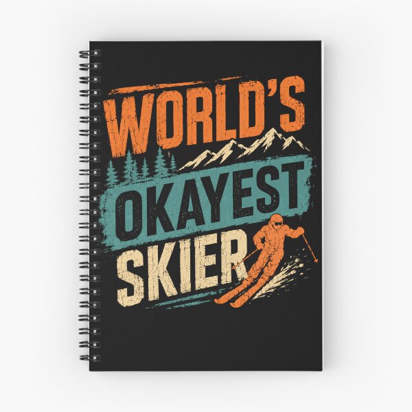 Item preview, World's Okayest Skier Winter Sport Enthusiast Skiing Humor designed and sold by HumansStuck12.