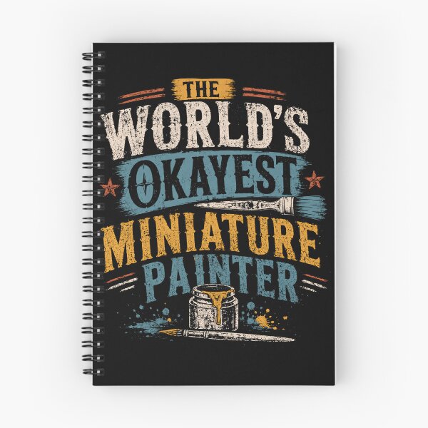Item preview, The World's Okayest Miniature Painter Hobbyist Gift designed and sold by HumansStuck12.