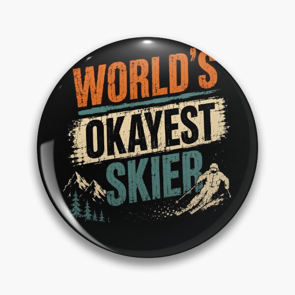 Item preview, World's Okayest Skier Funny Skiing Winter Sports Enthusiast Gift designed and sold by HumansStuck12.