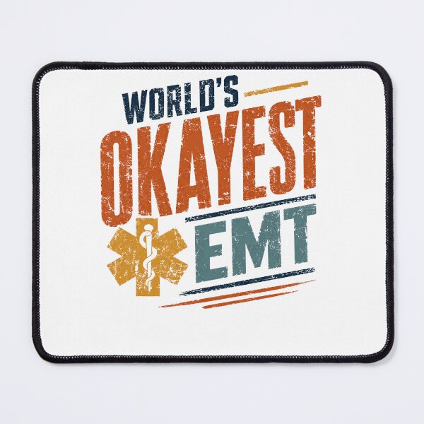 Item preview, World's Okayest EMT Emergency Medical Technician Paramedic First Responder designed and sold by RetroMini2026.