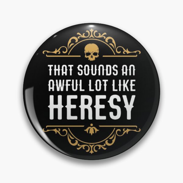 Item preview, Vintage Awful Lot Like Heresy Funny Wargaming Meme designed and sold by erlyJohary.