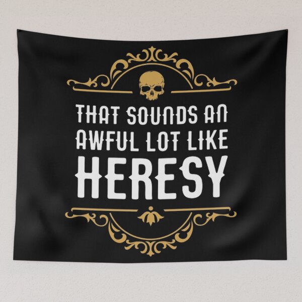 Item preview, Vintage Awful Lot Like Heresy Funny Wargaming Meme designed and sold by erlyJohary.