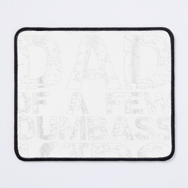 Item preview, Funny Father's Day Joke Gift Proud Dad Of A Few Dumbass Kids designed and sold by Epicfunchart.