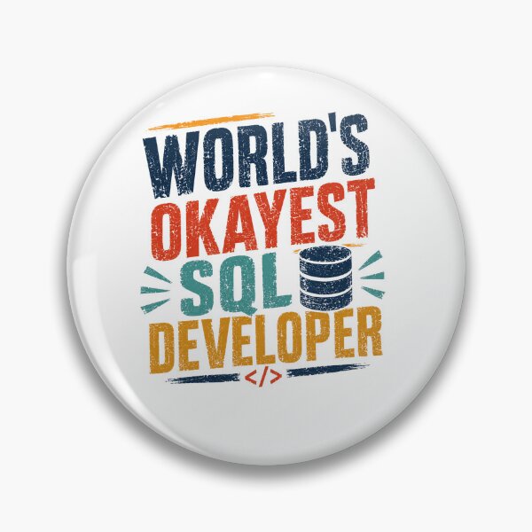 Item preview, World's Okayest SQL Developer Programmer Database Coding IT Professional designed and sold by RetroMini2026.