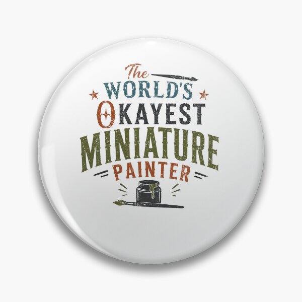 Item preview, The World's Okayest Miniature Painter Hobbyist Gift designed and sold by RetroMini2026.