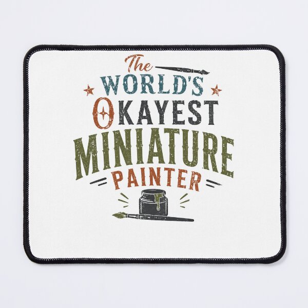 Item preview, The World's Okayest Miniature Painter Hobbyist Gift designed and sold by RetroMini2026.