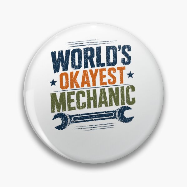 Item preview, World's Okayest Mechanic Auto Repair Worker Automotive Technician designed and sold by RetroMini2026.