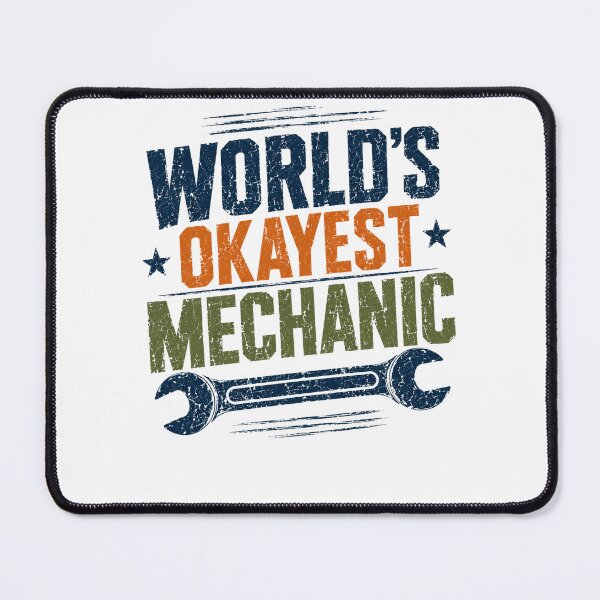Item preview, World's Okayest Mechanic Auto Repair Worker Automotive Technician designed and sold by RetroMini2026.