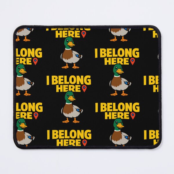 Item preview, I Belong Here Funny Mallard Duck Quote designed and sold by TeeTimeTreasure.