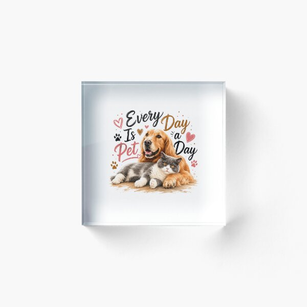 Item preview, Every Day Is a Pet Day designed and sold by KrithigaArts.