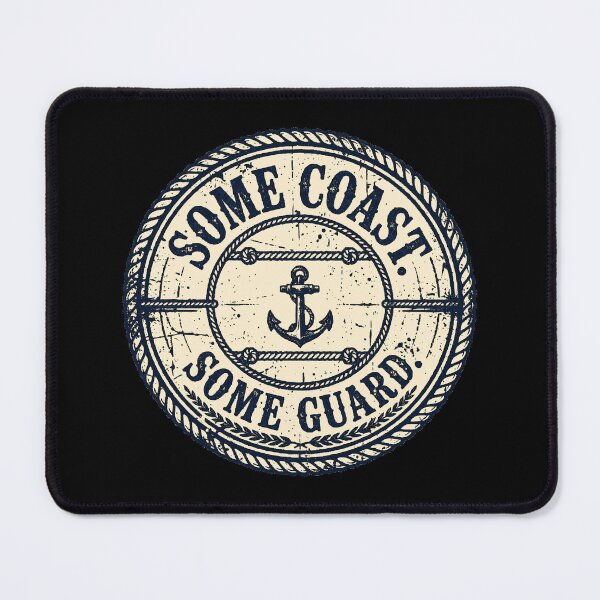 Item preview, Some Coast Some Guard Funny Vintage Coastie Gift | USCG Humor Design designed and sold by Coasties.