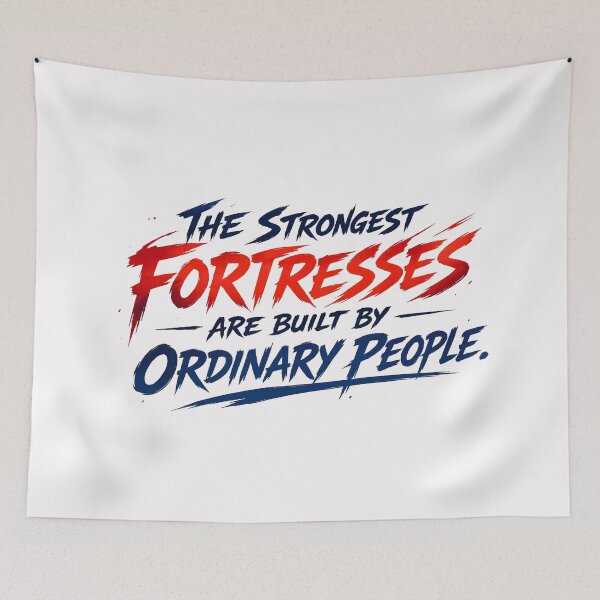 Item preview, The strongest fortresses are built by ordinary people.(Anime Ver.) designed and sold by MaxDreamsArt.