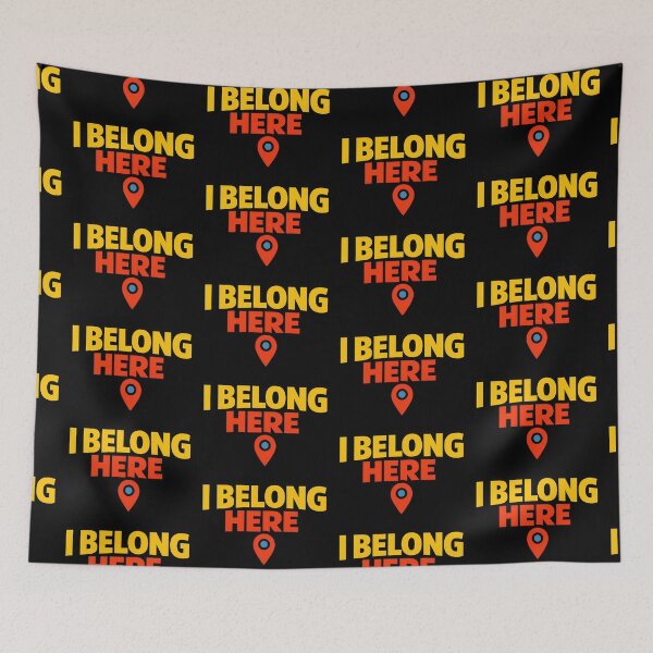 Item preview, I Belong Here Funny Location Quote designed and sold by TeeTimeTreasure.