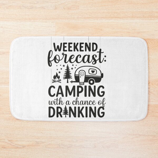 Item preview, Weekend Forecast: Camping with a Chance of Drinking – Funny Camping & RV Lover Design designed and sold by Palette & Hue.