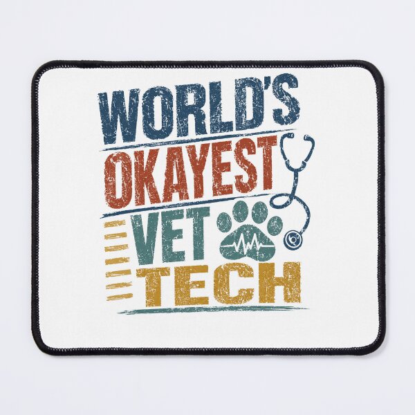 Item preview, World's Okayest Vet Tech Veterinary Professional Animal Lover designed and sold by RetroMini2026.