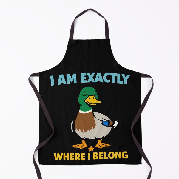 Item preview, I Am Exactly Where I Belong Funny Confident Duck Quote designed and sold by TeeTimeTreasure.