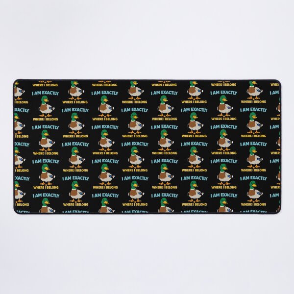 Item preview, I Am Exactly Where I Belong Funny Confident Duck Quote designed and sold by TeeTimeTreasure.