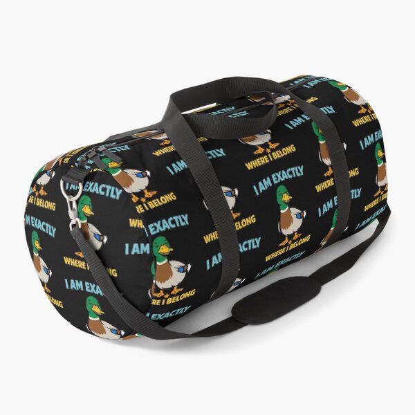 Item preview, I Am Exactly Where I Belong Funny Confident Duck Quote designed and sold by TeeTimeTreasure.