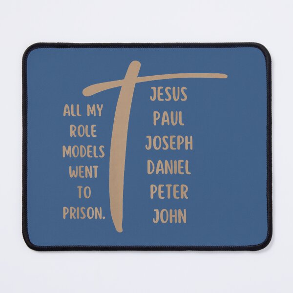 Item preview, All My Role Models Went to Prison - Jesus christian designed and sold by CriseldaBruning.