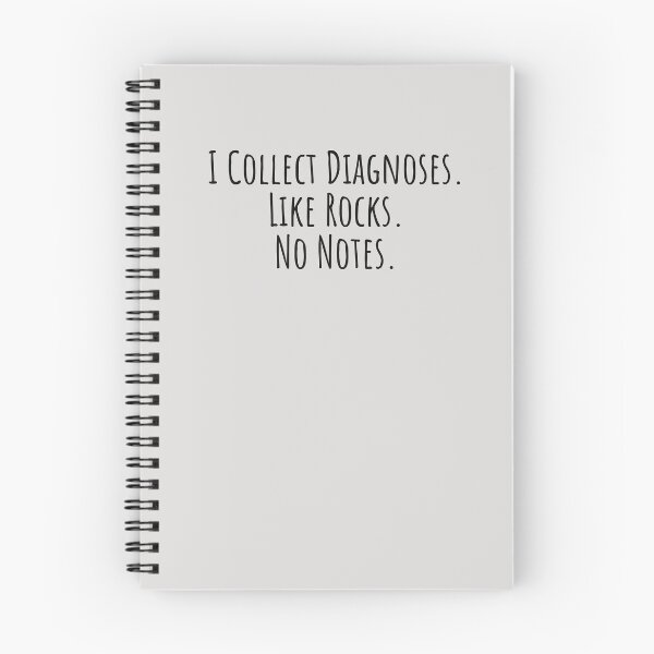 Item preview, Collecting Diagnoses Like Rocks — Late Diagnosis designed and sold by Notty DOT.