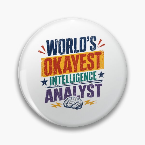 Item preview, World's Okayest Intelligence Analyst Funny Professional Sarcasm designed and sold by RetroMini2026.