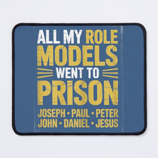 Item preview, All My Role Models Went to Prison Christian Religious Jesus christian designed and sold by CriseldaBruning.