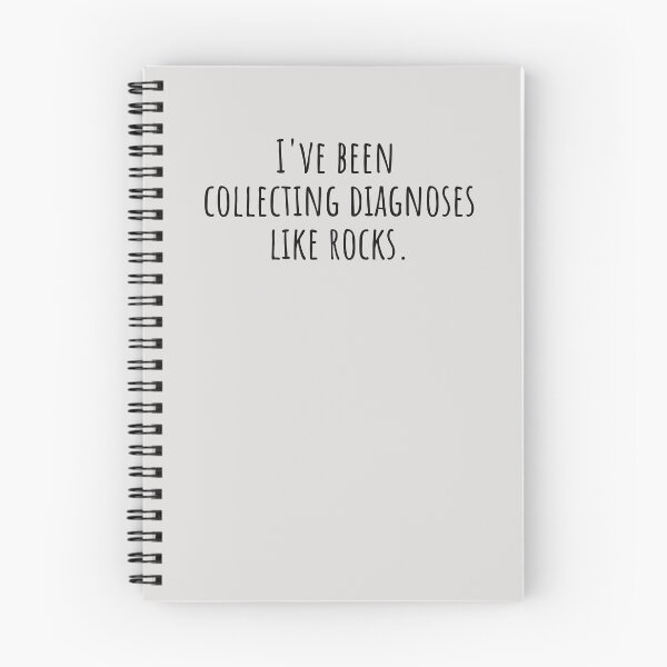 Item preview, Collecting Diagnoses Like Rocks — Late Diagnosis designed and sold by Notty DOT.