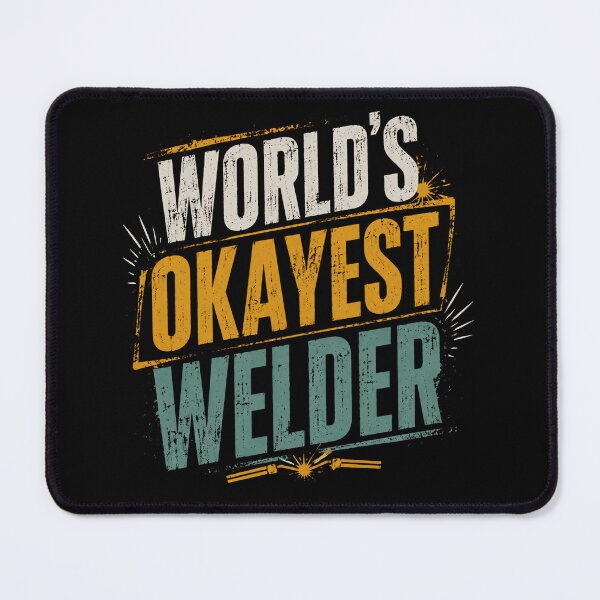Item preview, World's Okayest Welder Professional Tradesman Gift designed and sold by SkeletonsDanger.