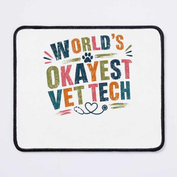 Item preview, World's Okayest Vet Tech Veterinary Technician Animal Care Professional Gift designed and sold by JonesFlora2025.